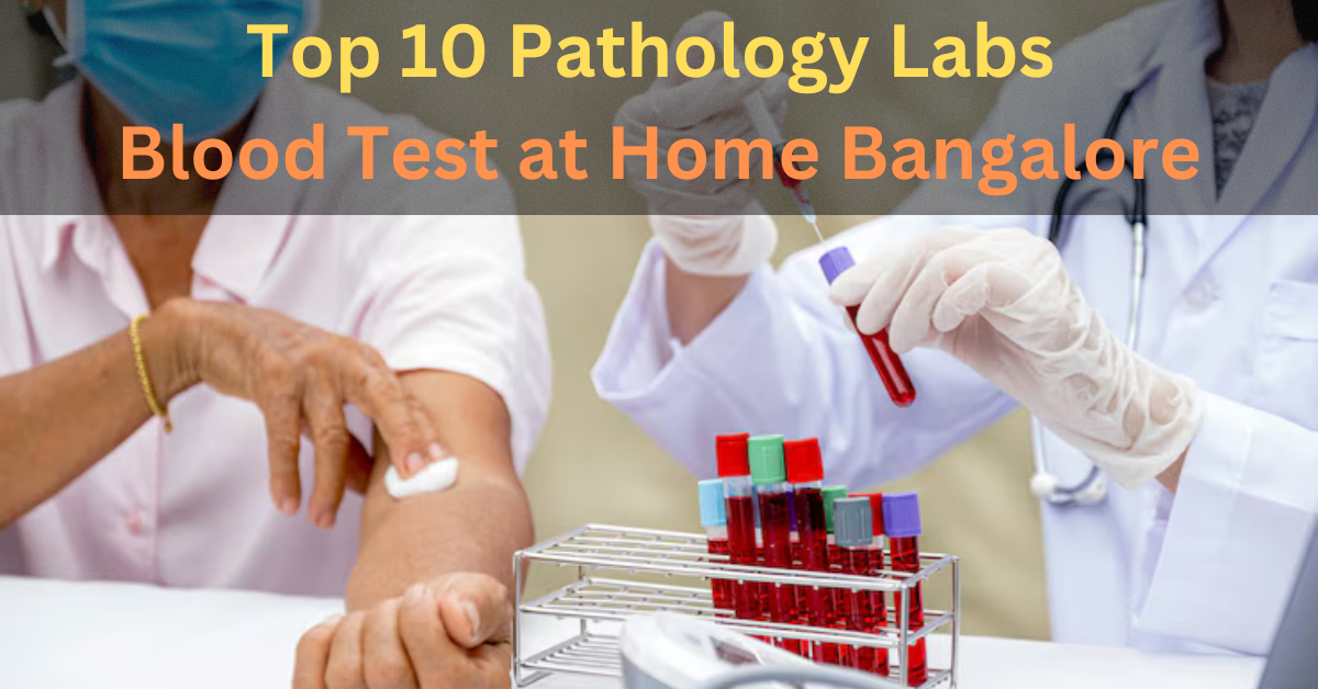 Blood Test at Home Bangalore