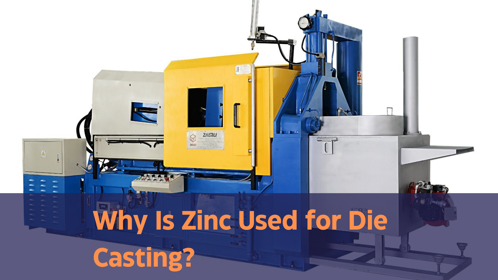 Why Is Zinc Used for Die Casting