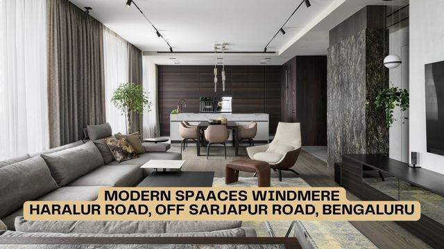 Modern Spaaces Windmere: Residential Development In Bangalore