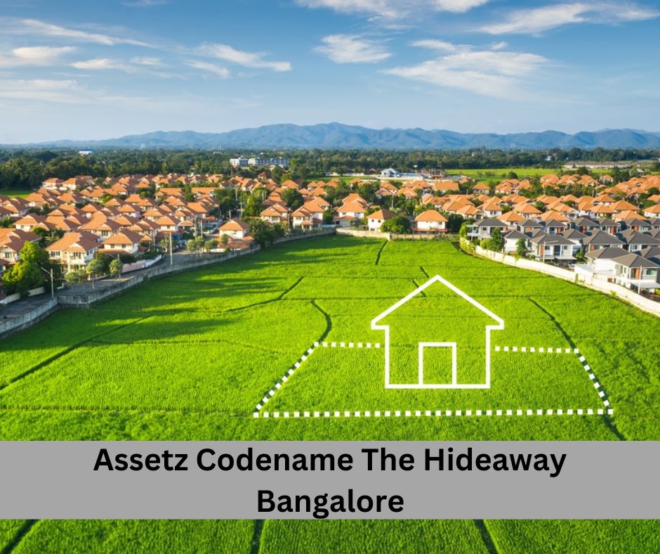 Assetz Codename The Hideaway | Build Your Dream Home in Devanahalli