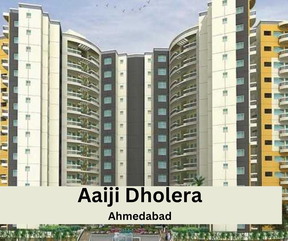 Aaiji Dholera