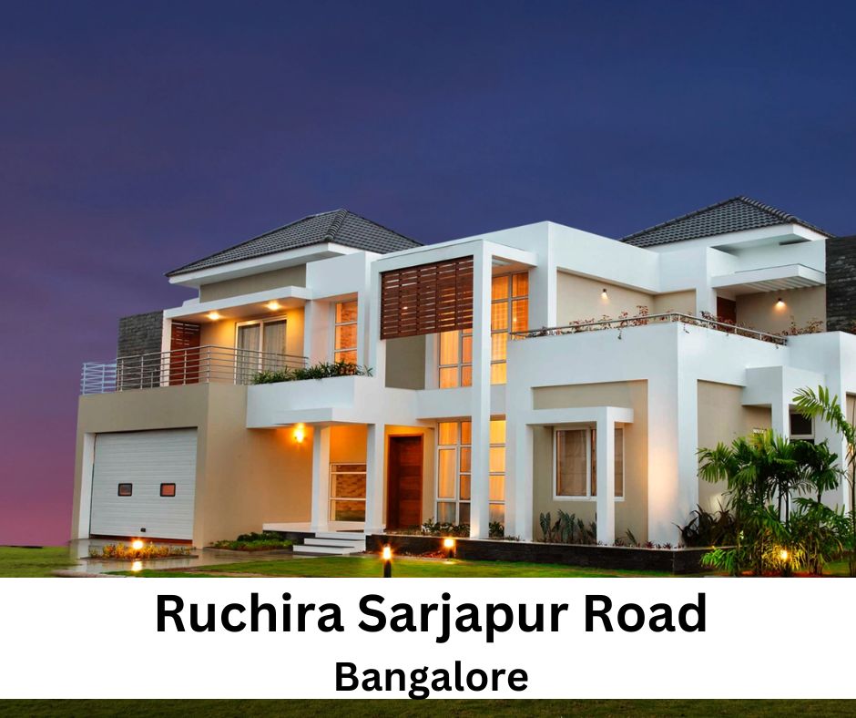 Ruchira Sarjapur Road